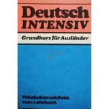 Deutsch intensiv - Grundkurs fur Auslander (editia 1997)