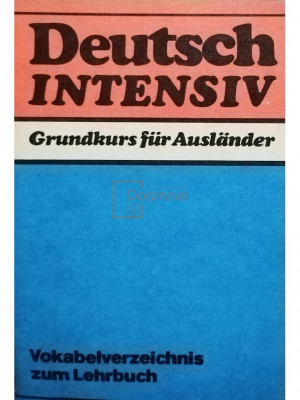 Deutsch intensiv - Grundkurs fur Auslander (editia 1997) foto