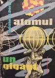 Karl Bohm - Atomul - Un gigant (Editia: 1958)