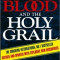 The Holy Blood and The Holy Grail - Henry Lincoln, Michael Baigent