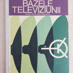 Bazele televiziunii. Manual - Gheorghe Mityko, Mircea Dobrescu, Mihai Lascu