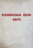 Jean Bruhat (ed.) - Comuna din 1871 (Editia: 1962)