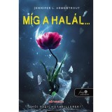 M&iacute;g a hal&aacute;l - Jennifer L. Armentrout