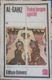 Tratat despre Zgarciti - Al-Gahiz, Editura Univers, 1984, Clasic Literat. Universala, Romana, 290 pagini, Necartonata