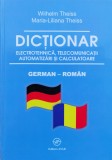 Dictionar Electrotehnica, Telecomunicatii, Automatizari Si Ca - Wilhelm Theiss ,556138