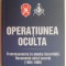 Operatiunea oculta &ndash; Florian Bichir