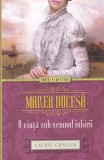 Laurie Graham - Marea Ducesa. O viata sub semnul iubirii