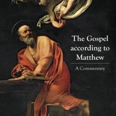 The Gospel according to Matthew A Commentary