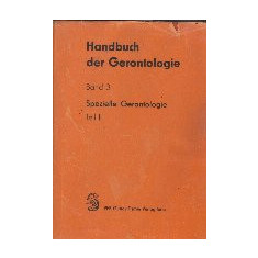 Handbuch der Gerontologie, Band 3 - Spezielle Gerontologie, Teil II