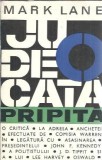 O judecata pripita - Mark Lane, carte politica din 1967, stare buna, editie veche