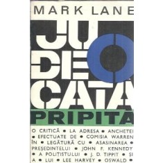 O judecata pripita - Mark Lane