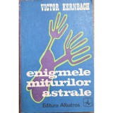 Enigmele miturilor astrale &ndash; Victor Kernbach