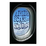 Cumpara ieftin Airline Scams Scandals