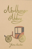 Northanger Abbey - Wordsworth Collector&#039;s Editions - Jane Austen