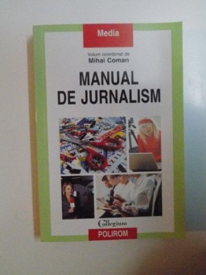 MANUAL DE JURNALISM de MIHAI COMAN , 2009 foto