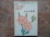 LILICE de VANGHEA MIHANYI STERYU - CIOCIU , POEZII IN LIMBA AROMANA , 1988 (Autograf)