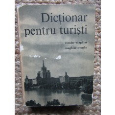 DICTIONAR PENTRU TURISTI ROMAN -MAGHIAR / MAGHIAR-ROMAN