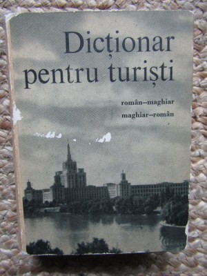 DICTIONAR PENTRU TURISTI ROMAN -MAGHIAR / MAGHIAR-ROMAN foto