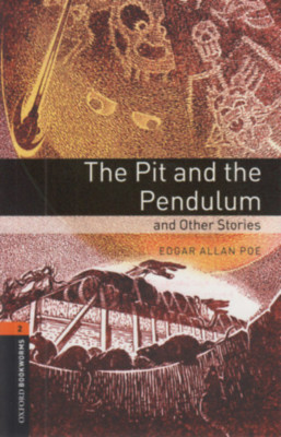 The Pit and the Pendulum - Oxford Bookworms 2 - Edgar Allan Poe foto