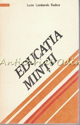 Educatia Mintii - Lucio Lombardo Radice foto