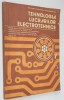 Tehnologia lucrarilor electrotehnice - manual clasa a X-a 1987