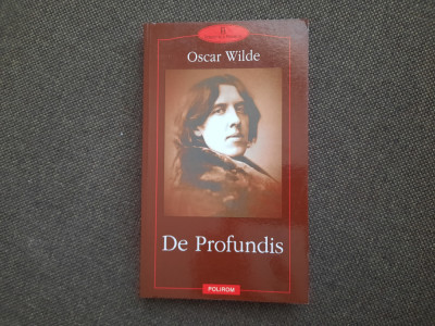 Oscar Wilde - De Profundis SCRISORI foto