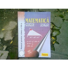 Matematica - Dana Radu si Eugen Radu Manual clasa a VII-a