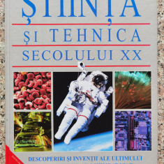 Stiinta Si Tehnica Secolului Xx - Colectiv ,554413