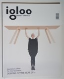 REVISTA IGLOO , HABITAT SI ARHITECTURA , NUMARUL 148 , ARPILIE , 2014