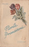 Earl Truta - Florile Primaverii (Ed. princeps), 1940