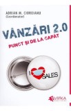 Vanzari 2.0: punct si de la capat - Adrian M. Cioroianu