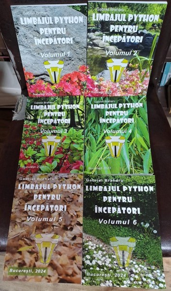 Limbajul Python pentru incepatori - Gabriel Braharu 6 volume