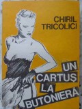 Un Cartus la Butoniera - Chiril Tricolici - Carte Politista, 1990, Editura Diamant, Romana, 150 Pagini, Paperback