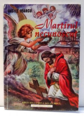 MARTIRUL NECUNOSCUT de VASILE MARCU foto