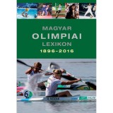 Magyar olimpiai lexikon 1896-2016 - &Ouml;tkarik&aacute;s &eacute;rmeseink - R&oacute;zsaligeti L&aacute;szl&oacute;