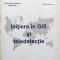 Initiere In Gis Si Teledetectie - Alexandru Mircea Imbroane, David Moore ,560161