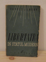 Libertatea in statul modern- HAROLD LASKY ,1946 foto