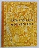 Arta Populara Norvegiana de Per Gjoerder - Carte Istoria Artei, 1968, Bogat Ilustrata, 30 Pagini, Coperta Brosata