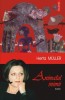 Animalul Inimii - Herta Muller, Polirom, 2006, Roman, Fiction LTD, Nora Iuga, Premiul Nobel, 232 Pagini