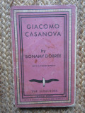 Giacomo Casanova Chevalier de Seingalt - BONAMY DOBREE