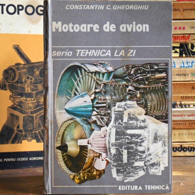 MOTOARE DE AVION ✈ Constantin Gheorghiu (pilot aviator) Aviație Aviatori. Mecanică Aeronautică, Avioane Ușoare, Diesel, cu Reacție, Rachetă, Elicopter foto