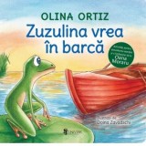 Zuzulina vrea in barca. Activitati pentru dezvoltarea atentiei si a limbajului
