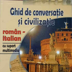 GHID DE CONVERSATIE SI CIVILIZATIE ROMAN-ITALIAN-GABRIELA SAUCIUC