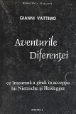 AVENTURILE DIFERENTEI de GIANNI VATTIMO, 1996