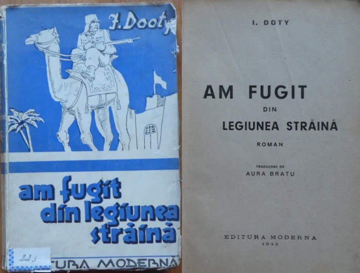 I. Doty , Am fugit din legiunea straina , 1942