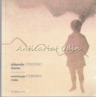 Aleksandar Doarme. Poeme - Aleksandar Stoicovici foto