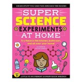 SUPER Science Experiments : at Home