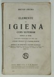 ELEMENTE DE IGIENA , CURS SUPERIOR , BAIETI SI FETE de DOCTOR URECHIA , EDITIA 1944 , PREZINTA URME DE UZURA