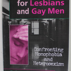 HEALTH CARE FOR LESBIANS AND GAY MEN , CONFRONTING HOMOPHOBIA AND HETEROSEXISM by K. JEAN PETERSON , 1996