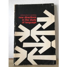 Eric H. Lenneberg - New Directions in the Study of Language